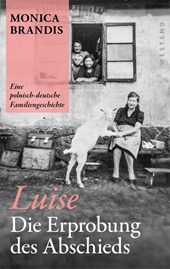 Luise. Die Erprobung des Abschieds