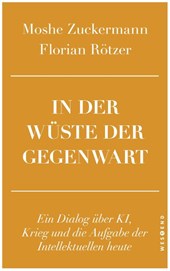 In der Wüste der Gegenwart