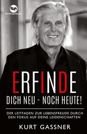 Erfinde Dich Neu - Noch Heute!