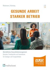 Gesunde Arbeit - Starker Betrieb