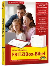 Die ultimative FRITZ!Box-Bibel - Das Praxisbuch