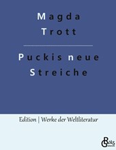 Puckis neue Streiche