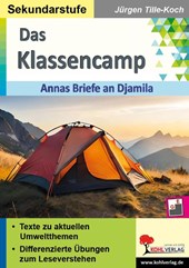 Das Klassencamp - Annas Briefe an an Djamila
