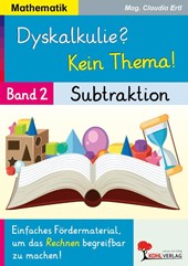 Dyskalkulie? Kein Thema! / Band 2: Subtraktion