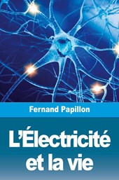 L'Électricité et la vie