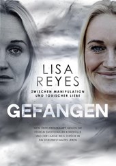 Gefangen - Zwischen Manipulation und toxischer Liebe