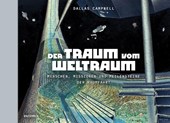 Der Traum vom Weltraum