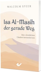 Isa Al-Masih - der gerade Weg