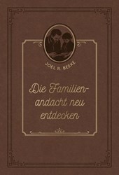 Die Familienandacht neu entdecken