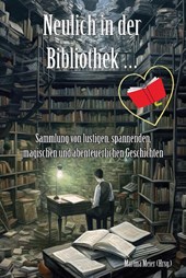 Neulich in der Bibliothek ... Band 3