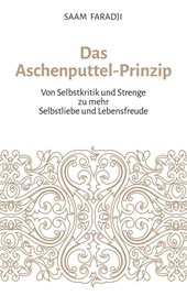 Das Aschenputtel-Prinzip