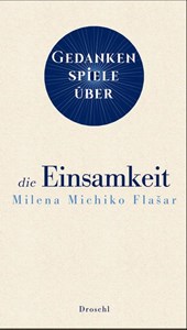 Gedankenspiele über die Einsamkeit