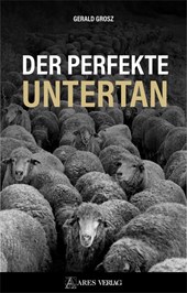 Der perfekte Untertan