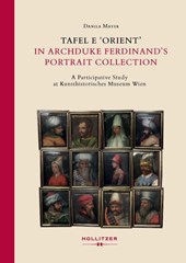 Tafel E 'Orient' in Archduke Ferdinand's Portrait Collection