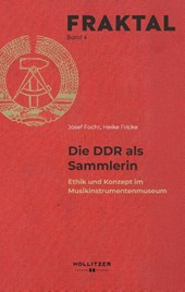 Die DDR als Sammlerin