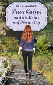 Frau Kaiser und die Steine auf ihrem Weg