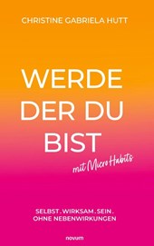 Werde der Du bist mit Micro Habits