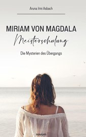 Miriam von Magdala Meisterschulung