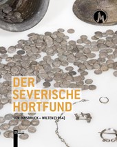 Der severische Hortfund von Innsbruck-Wilten (1954)