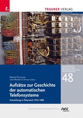 Aufsätze zur Geschichte der automatischen Telefonsysteme