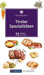 KOMPASS Küchenschätze Tiroler Spezialitäten