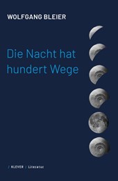 Die Nacht hat hundert Wege