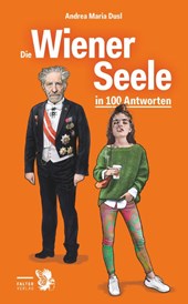 Die Wiener Seele in 100 Antworten