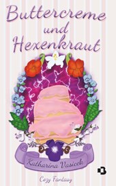 Buttercreme und Hexenkraut