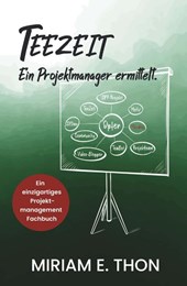 Teezeit - Ein Projektmanager ermittelt