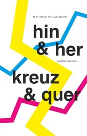 HIN & HER, KREUZ & QUER