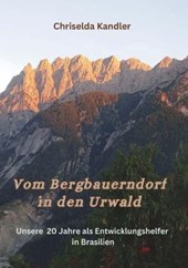 Vom Bergbauerndorf in den Urwald