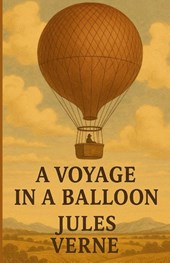 A Voyage In A Balloon(Illustrated)