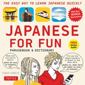 Japanese for Fun Phrasebook & Dictionary