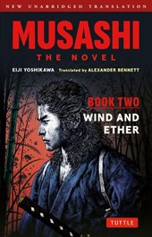 Musashi: Book Two - Wind & Ether - The Novel