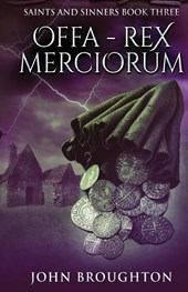 Offa - Rex Merciorum