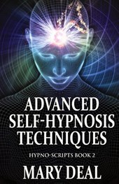 Advanced Self-Hypnosis Techniques