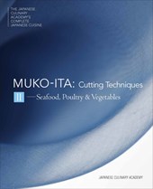Japanese Culinary Academy: Mukoita II, Cutting Techniques
