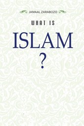 What Is Islam?