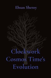 Clockwork Cosmos Time's Evolution