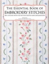 The Essential Book of Embroidery Stitches