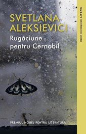 Aleksievici, S: Rugăciune pentru Cernobîl