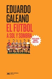 El Futbol a Sol Y Sombra