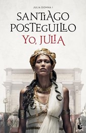 Posteguillo, S: Yo, Julia (Premio Planeta 2018)