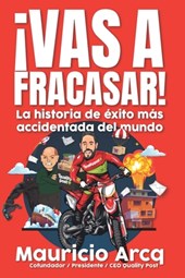 !Vas a fracasar!