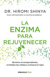 La Enzima Para Rejuvenecer / Rejuvenation Enzyme