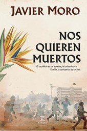 Moro, J: Nos Quieren Muertos / They Want Us Dead
