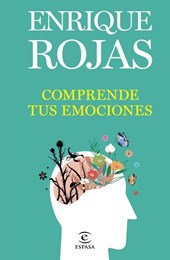 Rojas, E: Comprende Tus Emociones / Understand Your Emotions