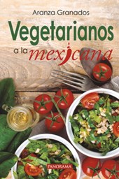 Vegetarianos a la Mexicana