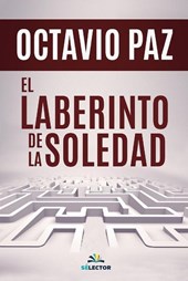 Paz, O: Laberinto de la Soledad, El