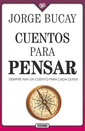 Bucay, J: Cuentos Para Pensar